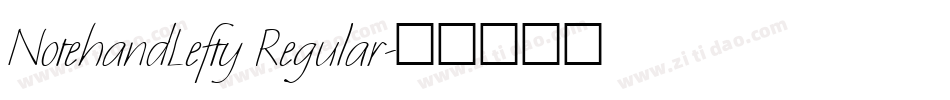 NotehandLefty Regular字体转换